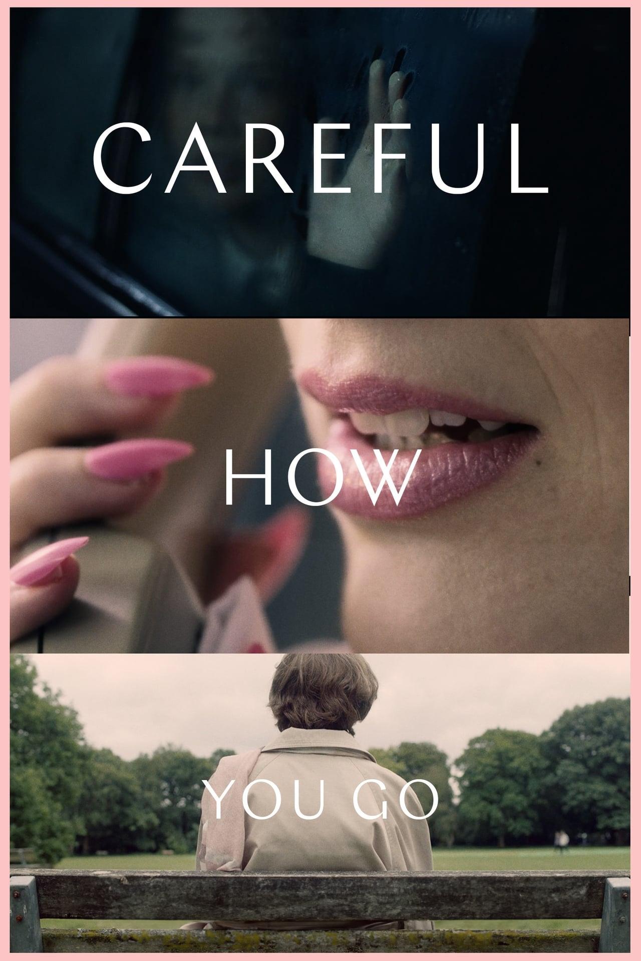 Постер Careful How You Go